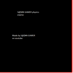S N GAMER physics engine - Science educational game